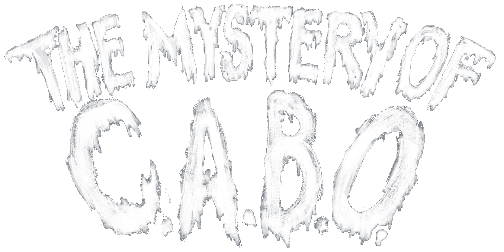 The Mystery of C.A.B.O.